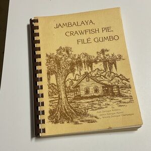 Jambalaya, Crawfish Pie, Filé Gumbo Cookbook - Yellow Cover Louisiana 1984